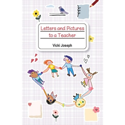 (영문도서) Letters and Pictures to a Teacher Paperback, Gatekeeper Press, English, 9781662934810