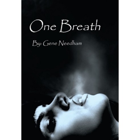One Breath Hardcover, iUniverse, English, 9781663221292