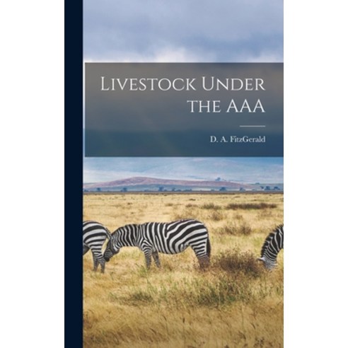 (영문도서) Livestock Under the AAA Hardcover, Hassell Street Press, English, 9781013459078