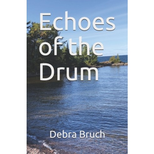(영문도서) Echoes of the Drum Paperback, Bruwicked Books, English, 9780989802222