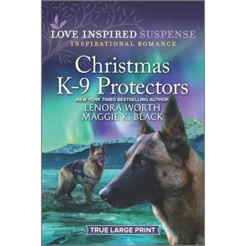 (영문도서) Christmas K-9 Protectors Paperback, Love Inspired Suspense Larg..., English, 9781335735935