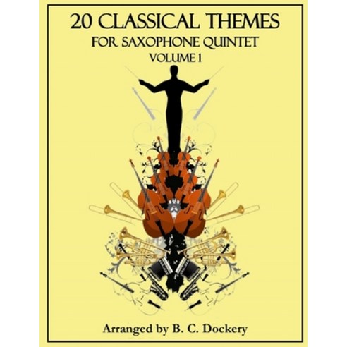 (영문도서) 20 Classical Themes for Saxophone Quintet: Volume 1 Paperback, Independently Published, English, 9798862093049