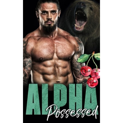 Alpha Possessed Paperback, Independently Published, English, 9798598506424