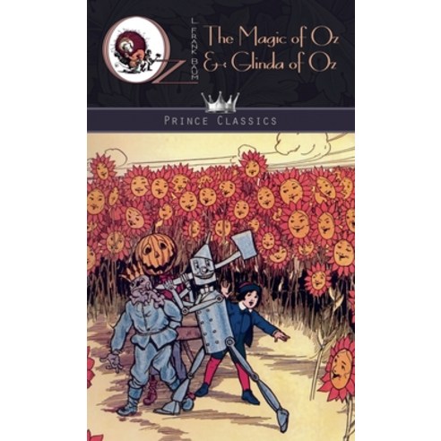 The Magic of Oz & Glinda of Oz Hardcover, Prince Classics