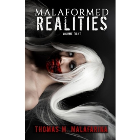 (영문도서) Malaformed Realities Volume 8 Paperback, Hellbender Books, English, 9798888191989