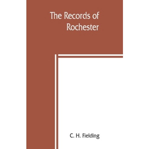 (영문도서) The records of Rochester Paperback, Alpha Edition, English, 9789389397987