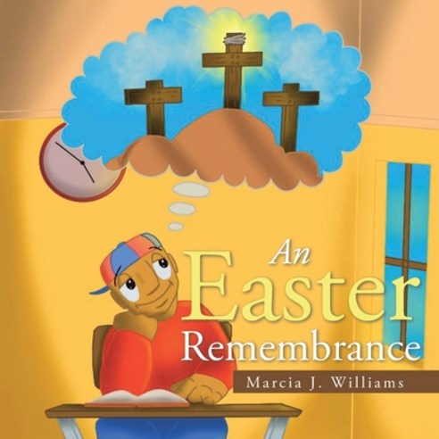 An Easter Remembrance Paperback, Xlibris Us