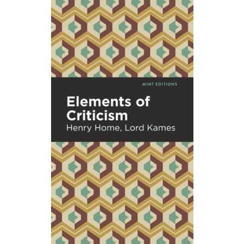 (영문도서) Elements of Criticism Hardcover, Mint Editions, English, 9781513134468