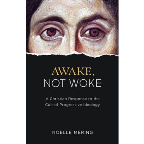 Awake Not Woke: A Christian Response to the Cult of Progressive Ideology Hardcover, Tan Books, English, 9781505118421