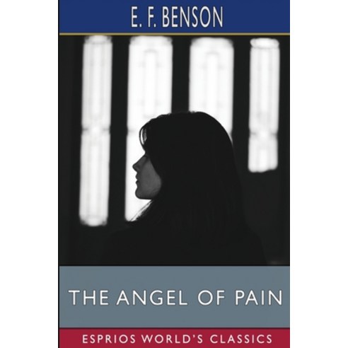 (영문도서) The Angel of Pain (Esprios Classics) Paperback, Blurb, English, 9798211368002