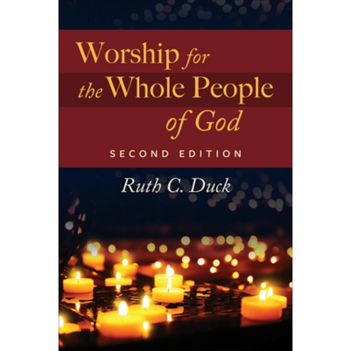 Worship for the Whole People of God Second Edition Paperback, Westminster John Knox Press, English, 9780664264765