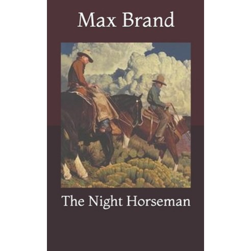 The Night Horseman Paperback, Independently Published, English, 9798720649500