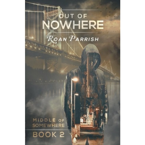 (영문도서) Out of Nowhere Paperback, Roan Parrish, English, 9781949749052