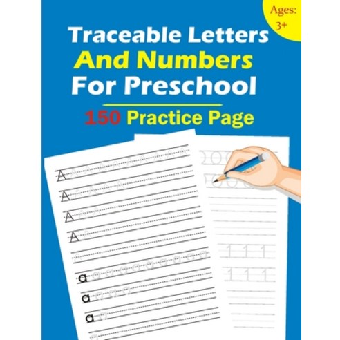 (영문도서) Traceable Letters And Numbers For Preschool: Trace Letters Workbook Tracing Activity Book Fo... Paperback, Independently Published, English, 9798722637581