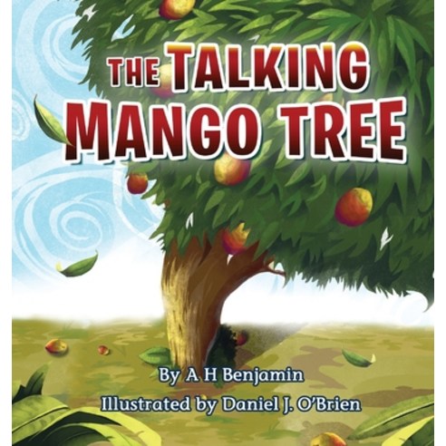 The Talking Mango Tree Hardcover, Cas, English, 9781953747013