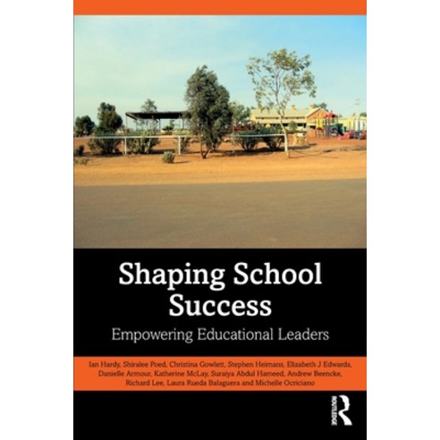 (영문도서) Shaping School Success: Empowering Educational Leaders Paperback, Routledge, English, 9781032666815