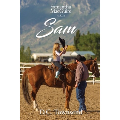 (영문도서) Samantha MacGuire A.K.A SAM Paperback, Grovehouse Press LLC, English, 9781957776002