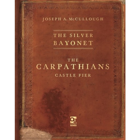 (영문도서) The Silver Bayonet: The Carpathians: Castle Fier Paperback, Osprey Games, English, 9781472858788