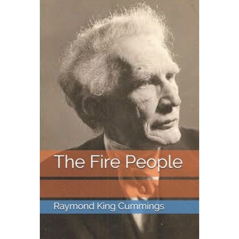 The Fire People Paperback, Independently Published, English, 9798691811067
