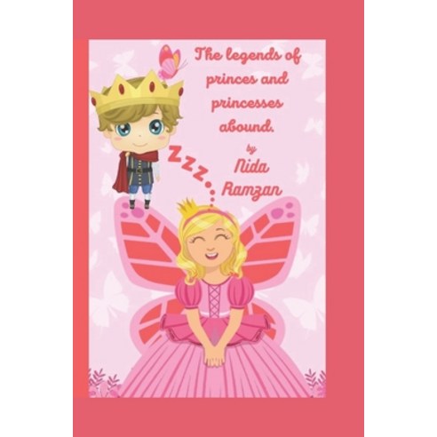 (영문도서) The legends of princes and princesses abound. Paperback, Independently Published, English, 9798809615938