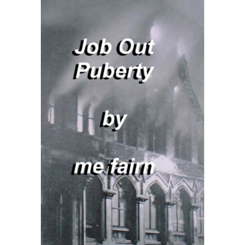 (영문도서) Job Out Puberty: Puberty Paperback, Createspace Independent Pub..., English, 9781548297923