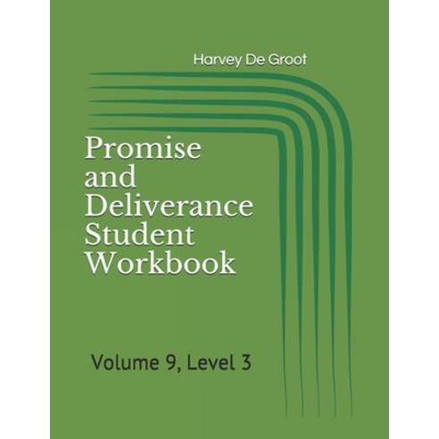 (영문도서) Promise and Deliverance Student Workbook: Volume 9 Level 3 Paperback, Independently Published, English, 9798719065281