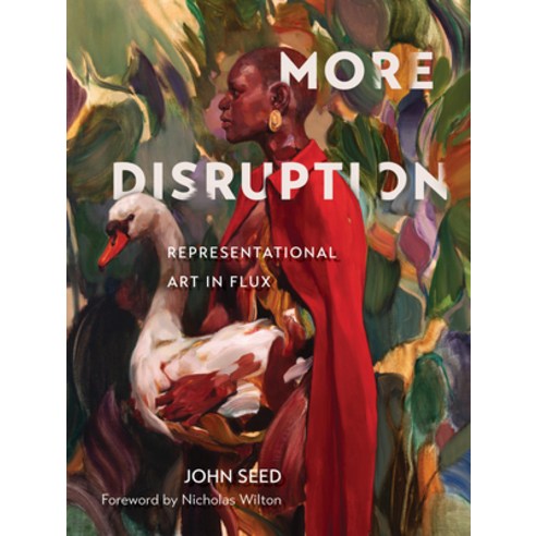 (영문도서) More Disruption: Representational Art in Flux Hardcover, Schiffer Publishing, English, 9780764366819