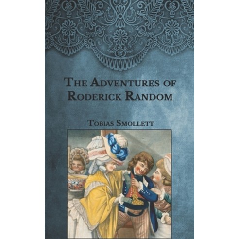The Adventures of Roderick Random Paperback, Independently Published, English, 9798594373211
