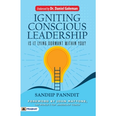 (영문도서) Igniting Conscious Leadership (Is it Lying Dormant Within You?) Paperback, Prabhat Prakashan Pvt. Ltd., English, 9789355214690