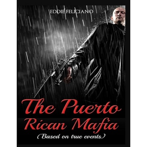 (영문도서) The puerto rican mafia Paperback, Independently Published, English, 9798531027368