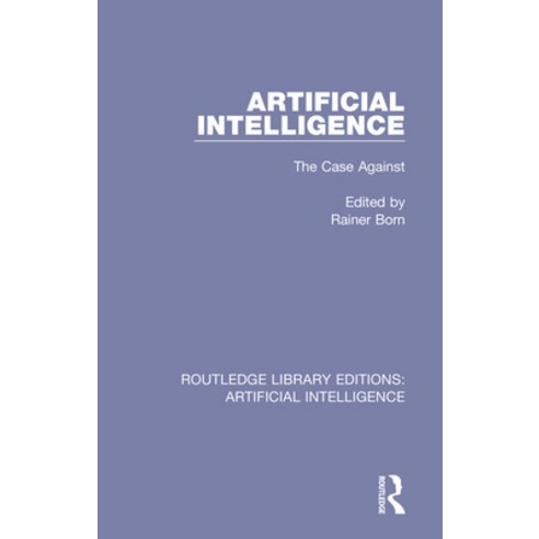 (영문도서) Artificial Intelligence: The Case Against Paperback, Routledge, English, 9780815351351