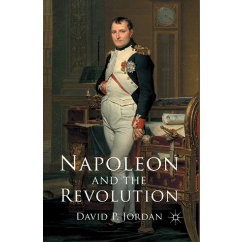 Napoleon and the Revolution Paperback, Palgrave MacMillan