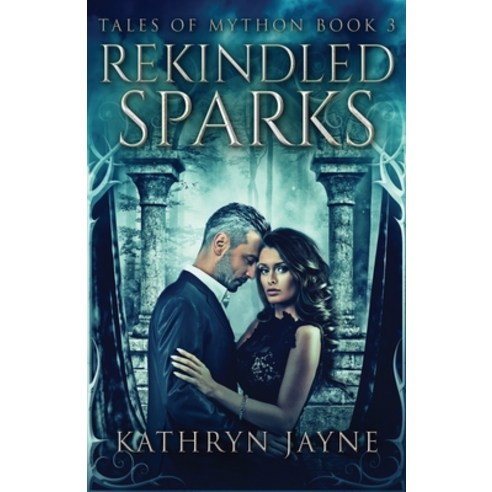 (영문도서) Rekindled Sparks Paperback, Next Chapter, English, 9784867500873