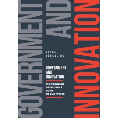 (영문도서) Government and Innovation Hardcover, Petra Soderling, English, 9798988112426