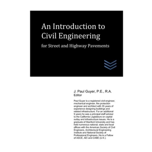 An Introduction to Civil Engineering for Street and Highway Pavements Paperback, Independently Published, English, 9798580632605