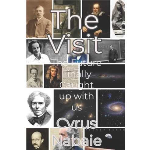 The Visit: The Future Finally Caught up with us Paperback, Independently Published, English, 9798731421003