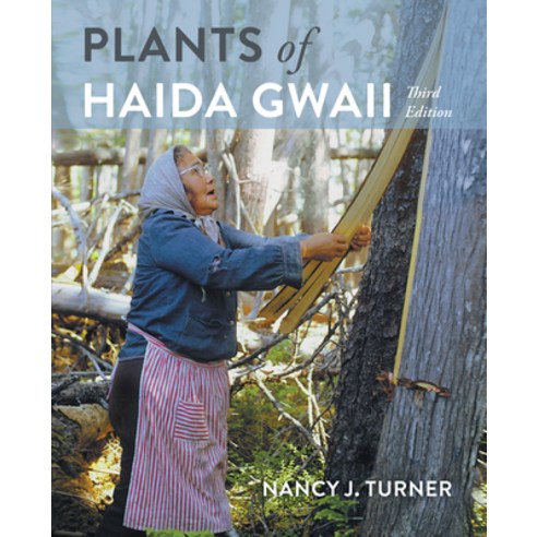 Plants of Haida Gwaii: Third Edition Paperback, Harbour Publishing, English, 9781550179149