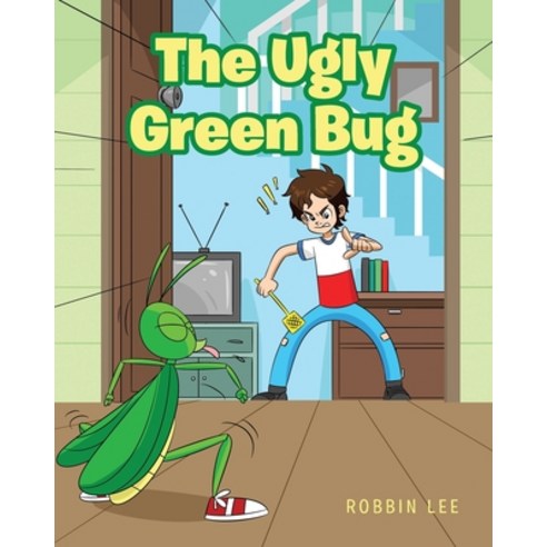 The Ugly Green Bug Paperback, Newman Springs Publishing, ..., English, 9781648018015