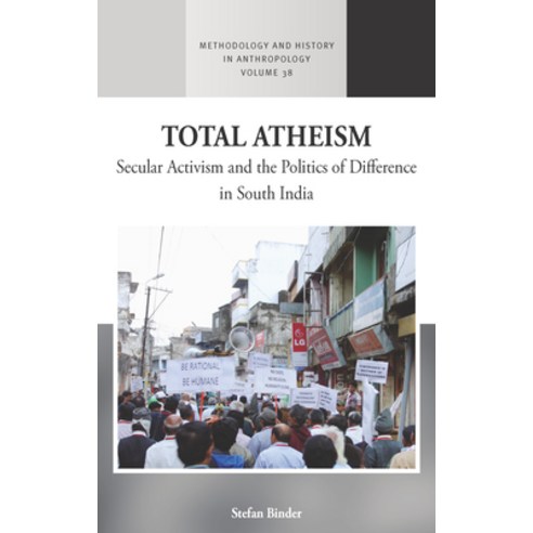 (영문도서) Total Atheism: Secular Activism and the Politics of Difference in South India Hardcover, Berghahn Books, English, 9781789206746
