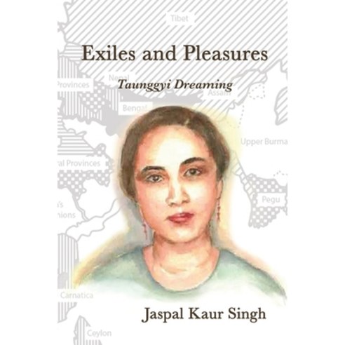 (영문도서) Exiles and Pleasures: Taunggyi Dreaming Paperback, Finishing Line Press, English, 9798888380284