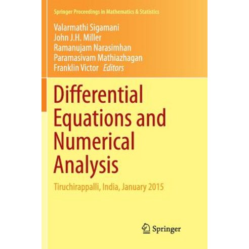 (영문도서) Differential Equations and Numerical Analysis: Tiruchirappalli India January 2015 Paperback, Springer, English, 9788132238621