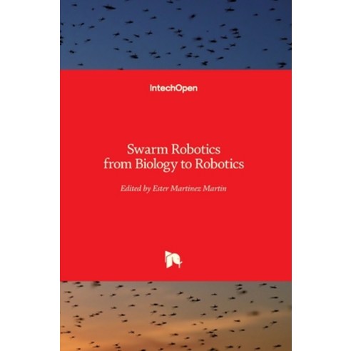(영문도서) Swarm Robotics: from Biology to Robotics Hardcover, Intechopen, English, 9789533070759