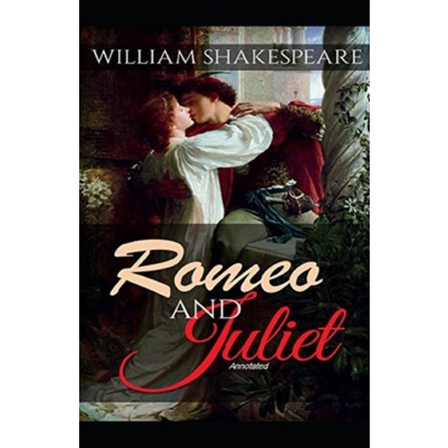Romeo and Juliet Annotated Paperback, Amazon Digital Services LLC..., English, 9798737294083