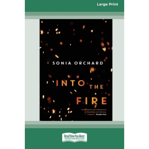 Into the Fire (16pt Large Print Edition) Paperback, ReadHowYouWant, English, 9780369356642