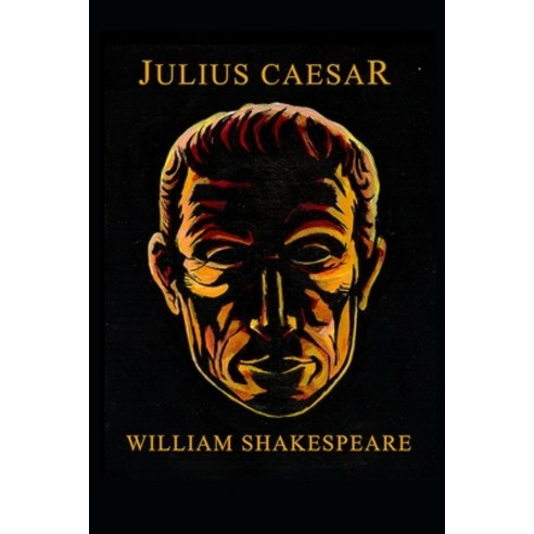 (영문도서) Julius Caesar unique annotated edition Paperback, Independently Published, English, 9798513391357