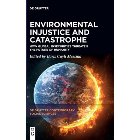 (영문도서) Environmental Injustice and Catastrophe Hardcover, de Gruyter, English, 9783111081199