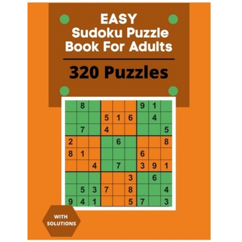 (영문도서) 320 Easy Sudoku Puzzle Book For Adults: Sudoku Puzzle Book With 320 Easy Sudoku Puzzles For A... Paperback, Independently Published, English, 9798731868013