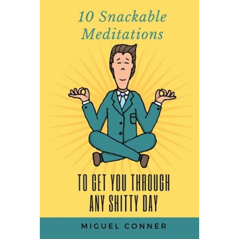 (영문도서) 10 Snackable Meditations Paperback, Aeon Byte, English, 9781087919553