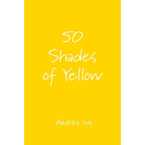 50 Shades of Yellow Paperback, FriesenPress, English, 9781525589676
