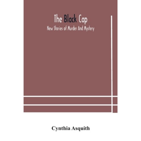The black cap: new stories of murder and mystery Paperback, Alpha Edition, English, 9789354183744